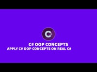 C# OOP Concepts: Apply C# OOP Concepts On Real C# Projects