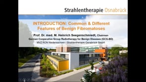 Common and Different Features of Benign Fibromatoses, Dr Heinrich Seegenschmiedt