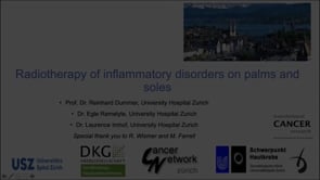 Radiotherapy of Inflammatory Disorders on Palms and Soles, Dr. Reinhard Dummer