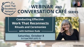 Conducting Effective Work That Reconnects Rituals and Ceremonies – October 8, 2022