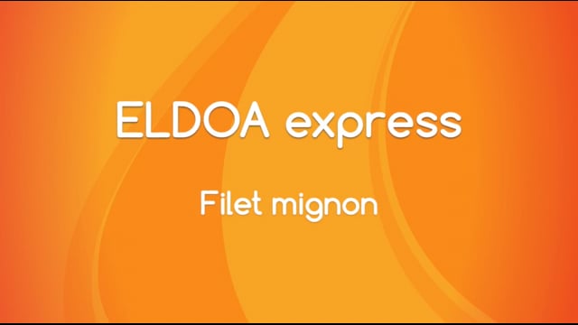 ELDOA Express - Filet mignon