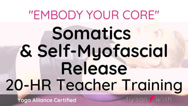 Embody Your Core Somatic Teacher Training (EYCSTT) – Yoga For Life Online