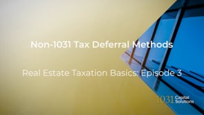 Non-1031 Tax Deferral Methods