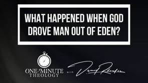 What happened when God drove the man out of Eden?