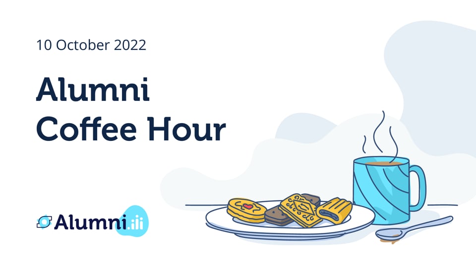 Alumni Coffee Hour - 10th Oct 2022.mp4