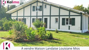 À vendre Maison Landaise Louisiane Mios