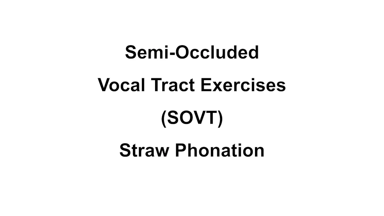 Singing / Straw Straw Phonation SOVT Exercise Tool