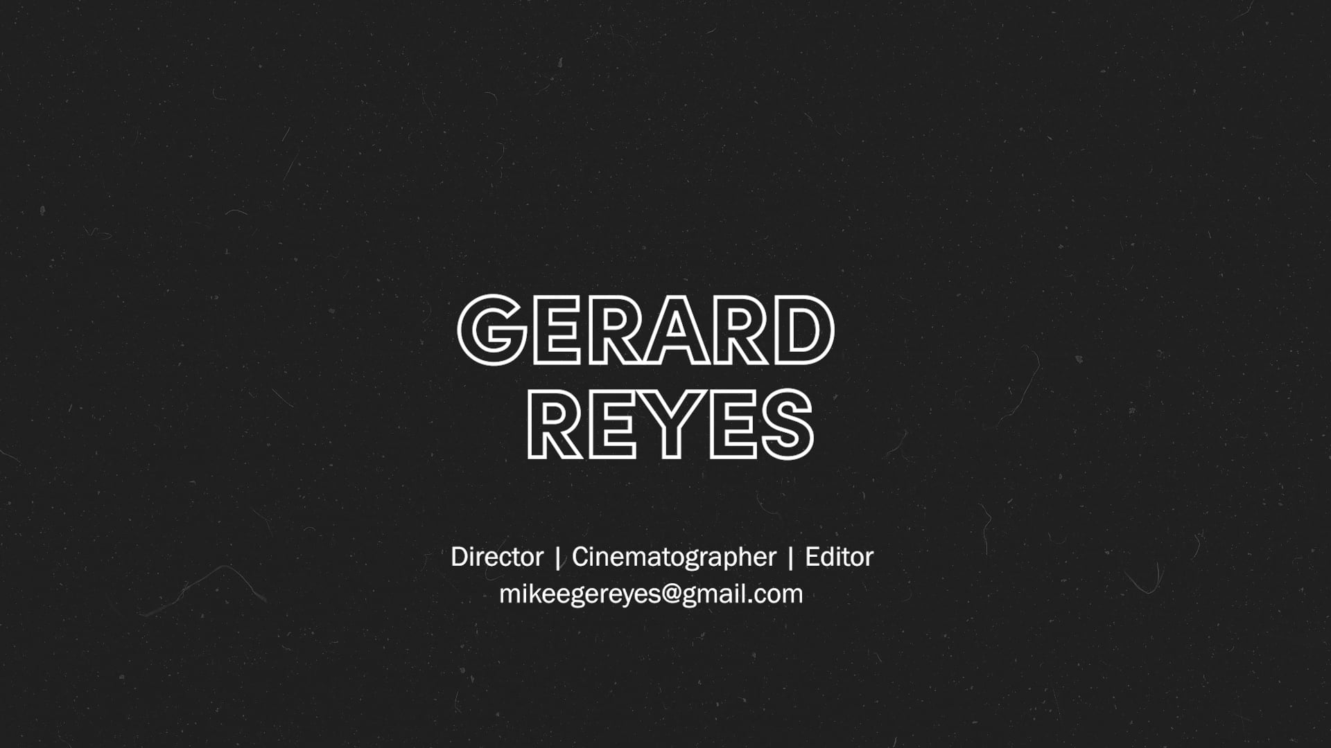 Gerard Reyes Reel