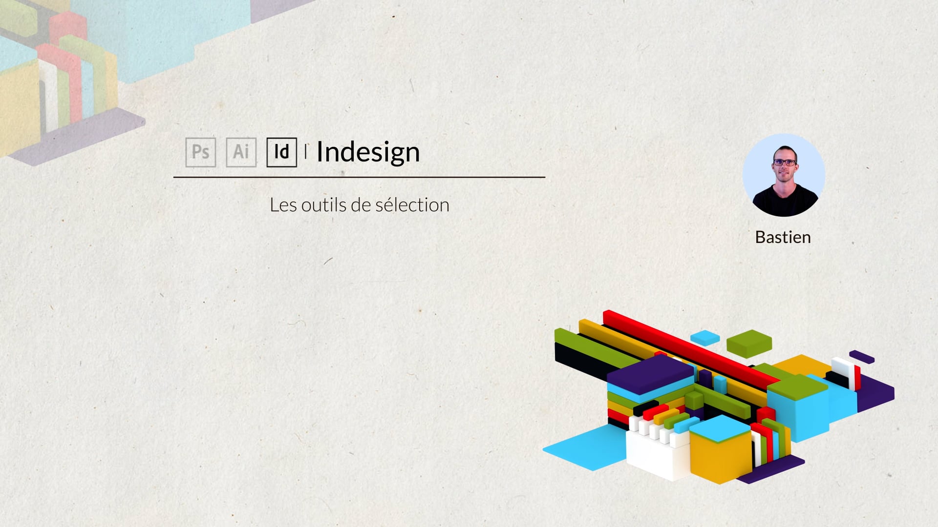 Les outils de sélection