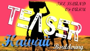 Hawaii Bouldering Teaser