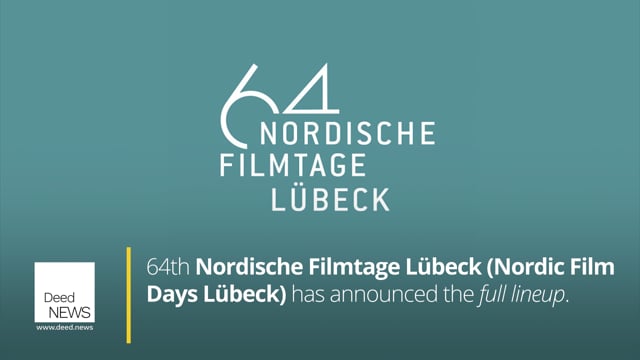 Full line-up for the 64th Nordische Filmtage Lübeck confirmed and available  online - Deed News