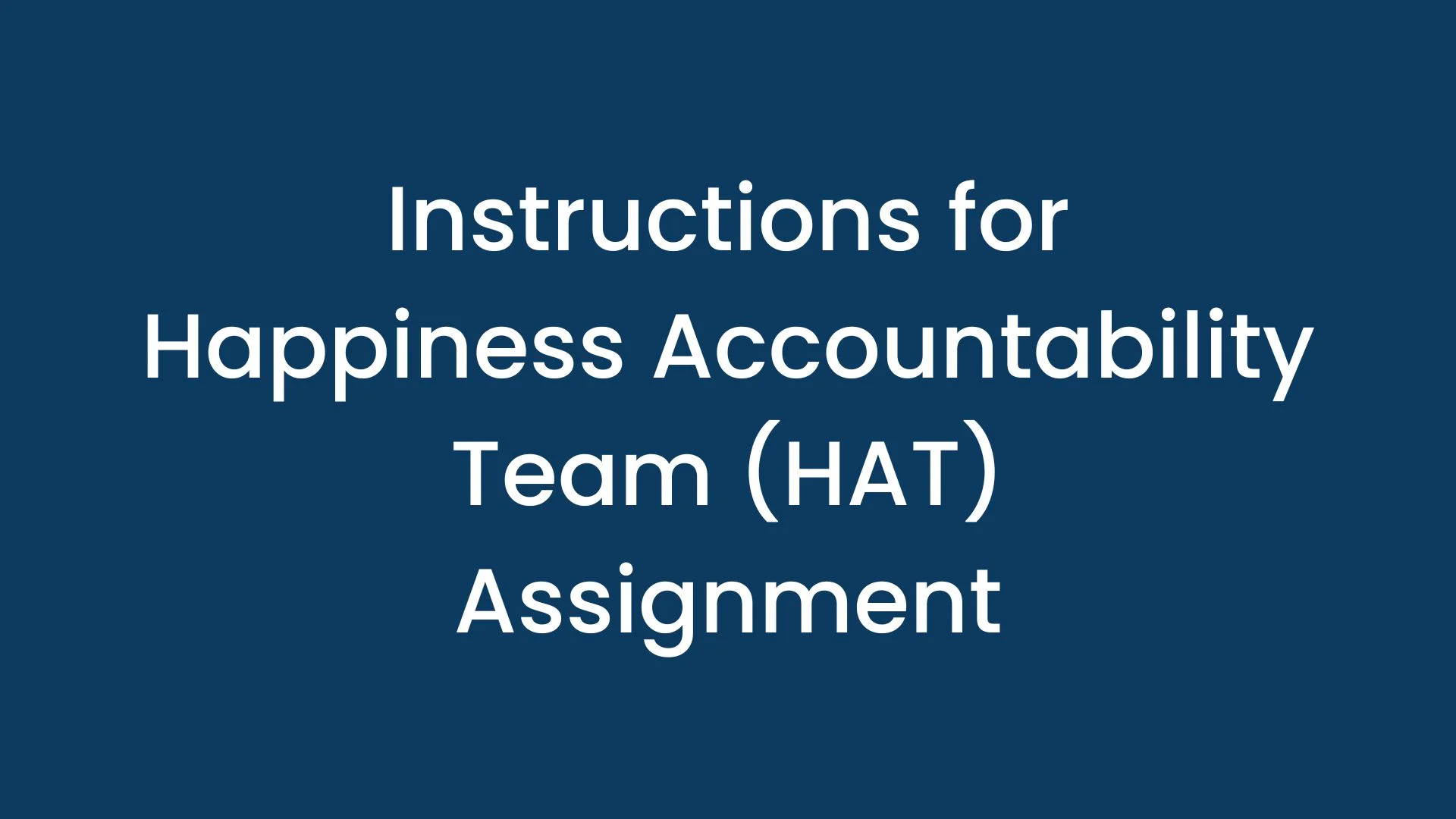 LMS Happiness Accountability Team (HAT).mp4 on Vimeo