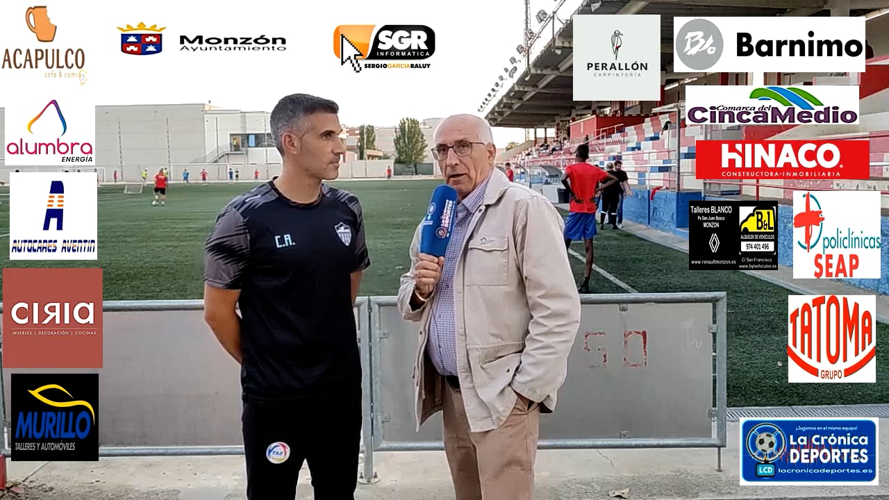 LA PREVIA / Ejea - At.Monzón Alumbra / J 6 / Cristian Abad (Entrenador AT Monzón) 3ª División