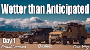 Alvord Desert to Owyhee Overland Route Day 1 - Wetter than Anticipated