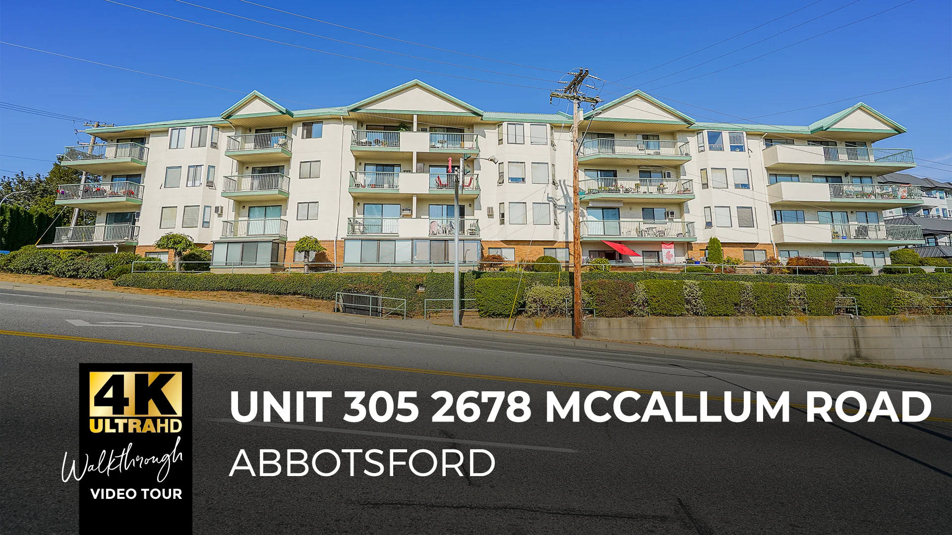 Unit 305 2678 McCallum Road, Abbotsford for Klein Group Real Estate