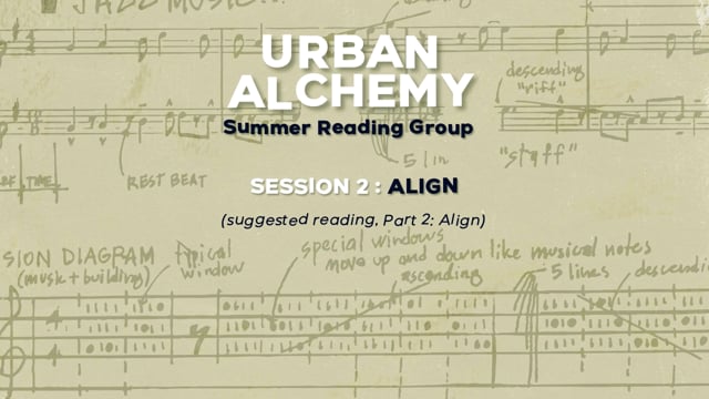 Urban Alchemy Reading Group #2: Align