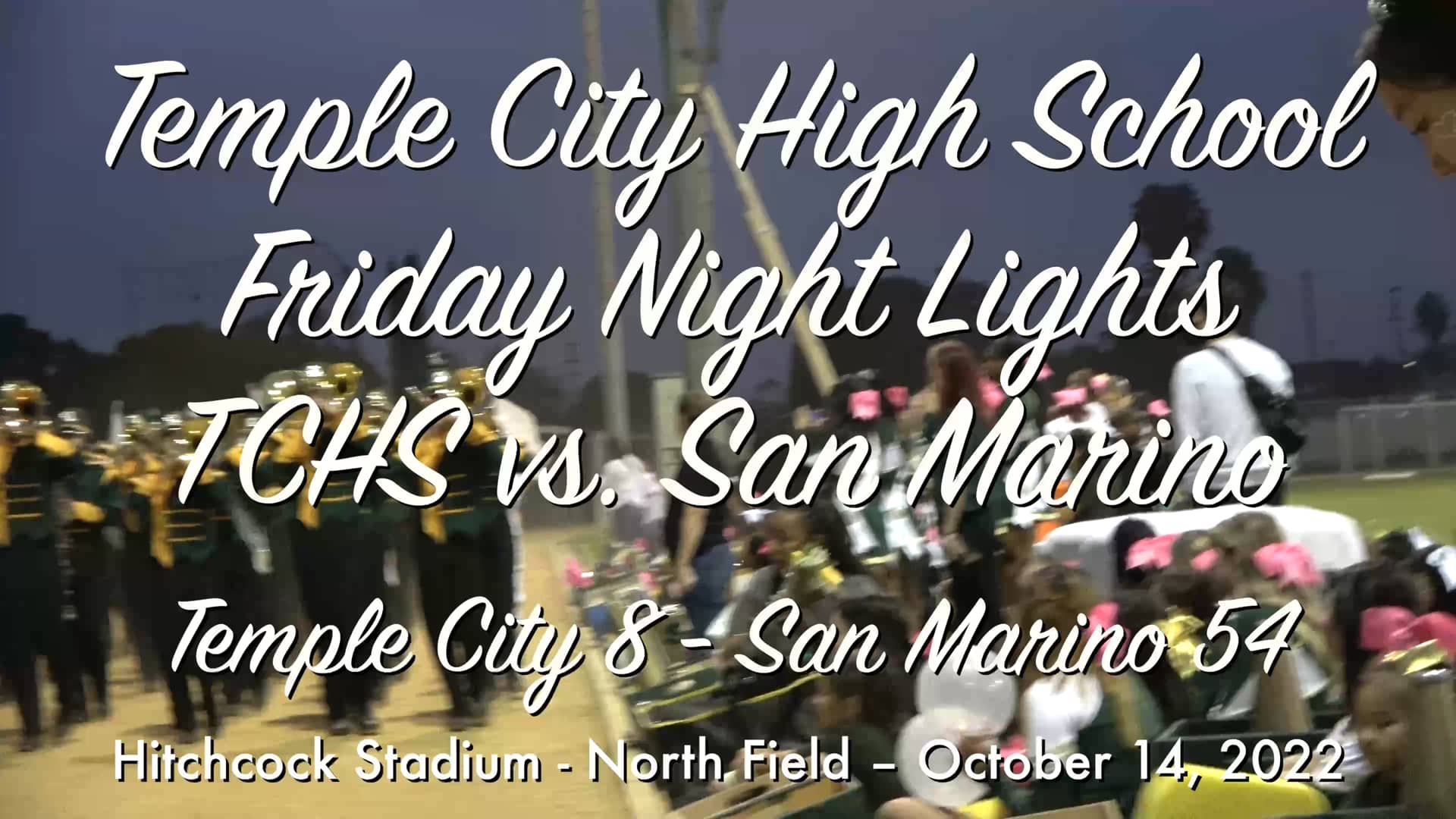 October 14, 2022 Temple City High School Varsity Football vs. San Marino on Vimeo