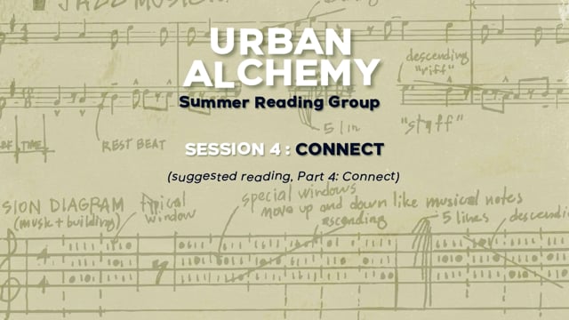 Urban Alchemy Reading Group #4: Connect