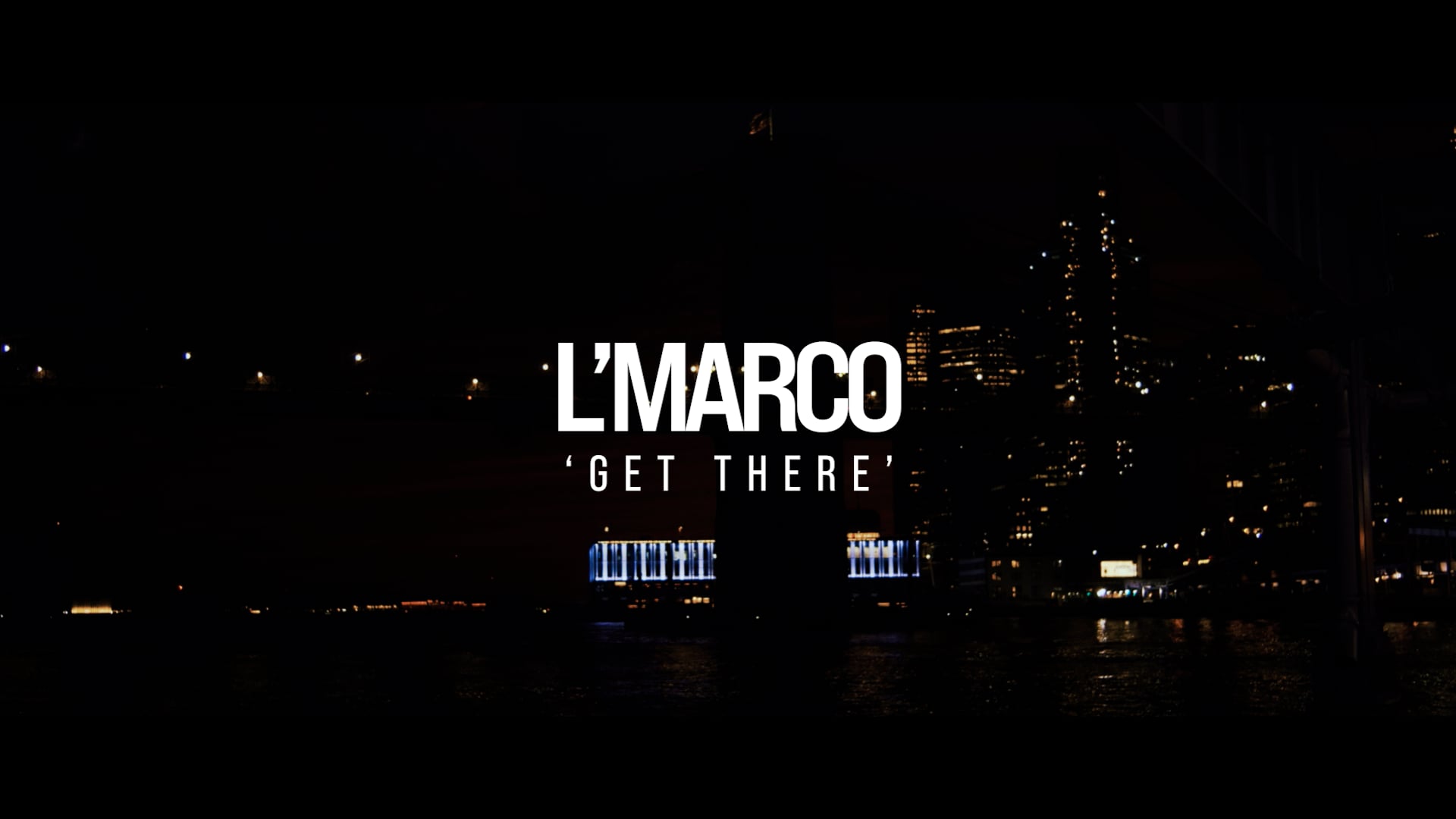 Get There - L'Marco