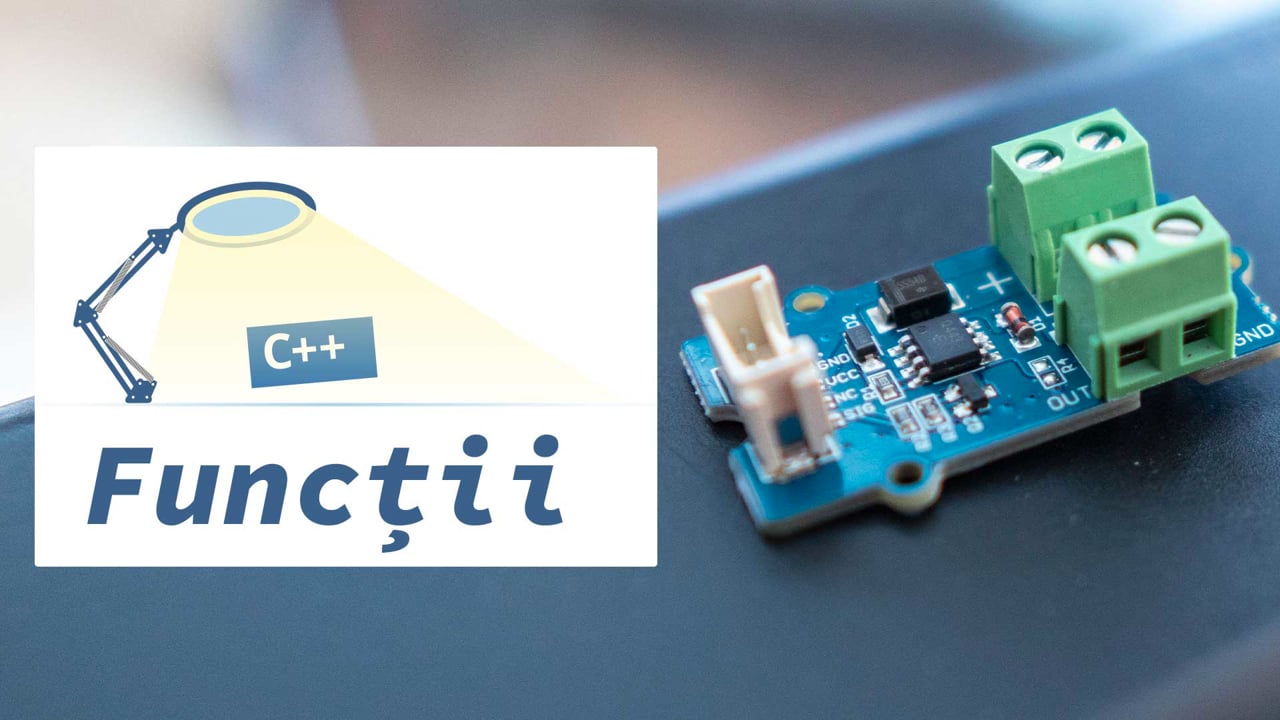 Funcții în Arduino, C++