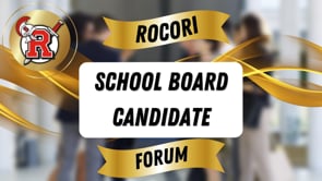 ROCORI School Board Candidate Forum