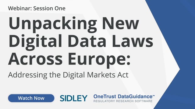 Unpacking New Digital Data Laws Across Europe: Addressing the Digital Markets Act