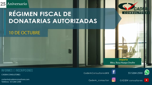 Régimen Fiscal de las Donatarias Autorizadas.