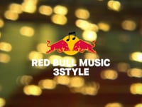 RED BULL MUSIC 3STYLE FINAL #ep.2