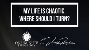 My life is chaotic. Where should I turn?