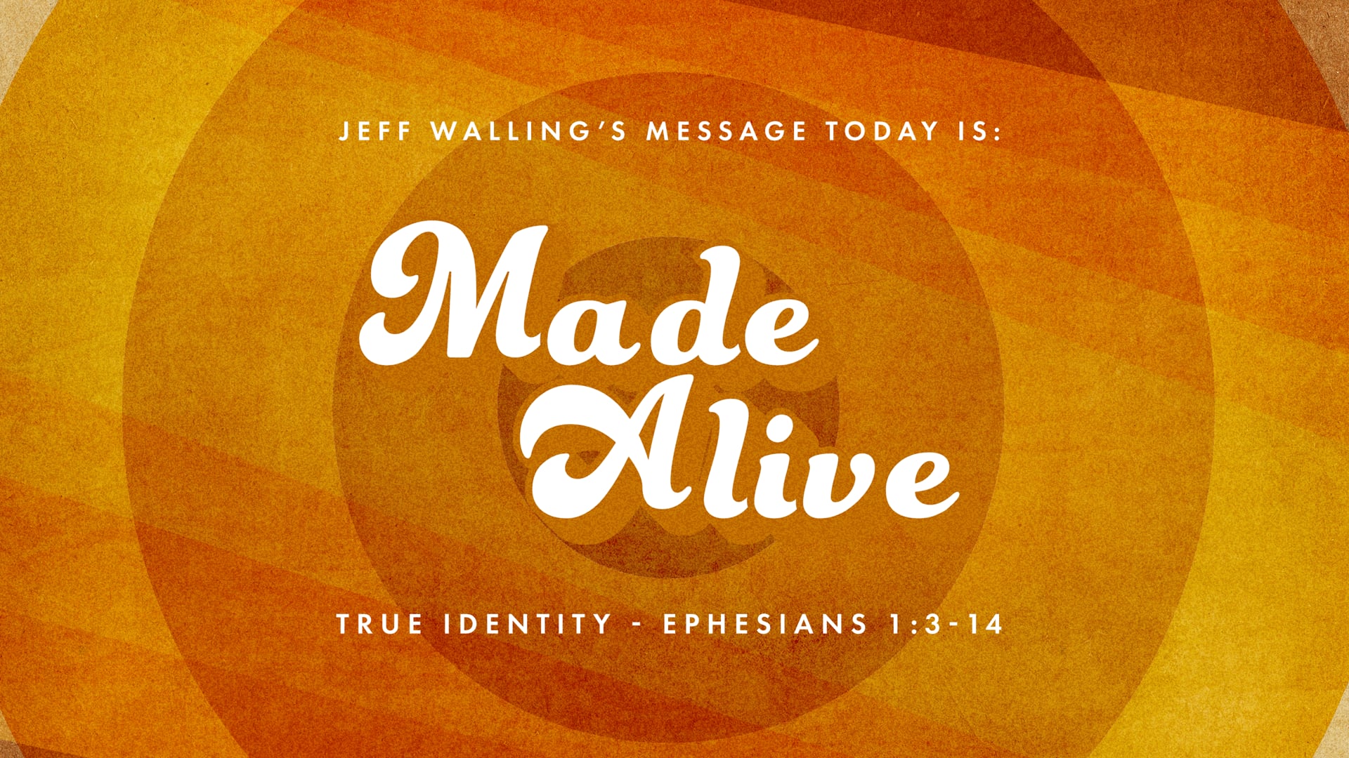 Made Alive: IDENTITY:  
