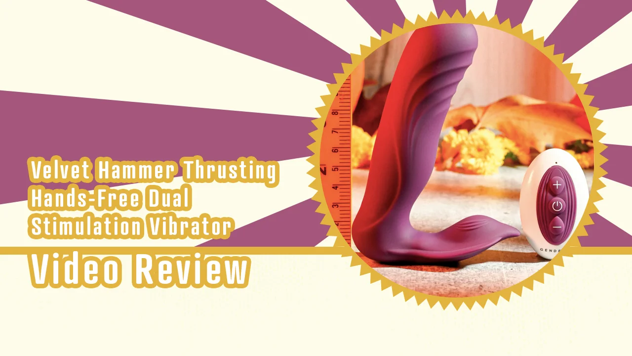 The Velvet Hammer Thrusting Hands-Free Dual Stimulation Vibrator Video  Review - Betty's Toy Box