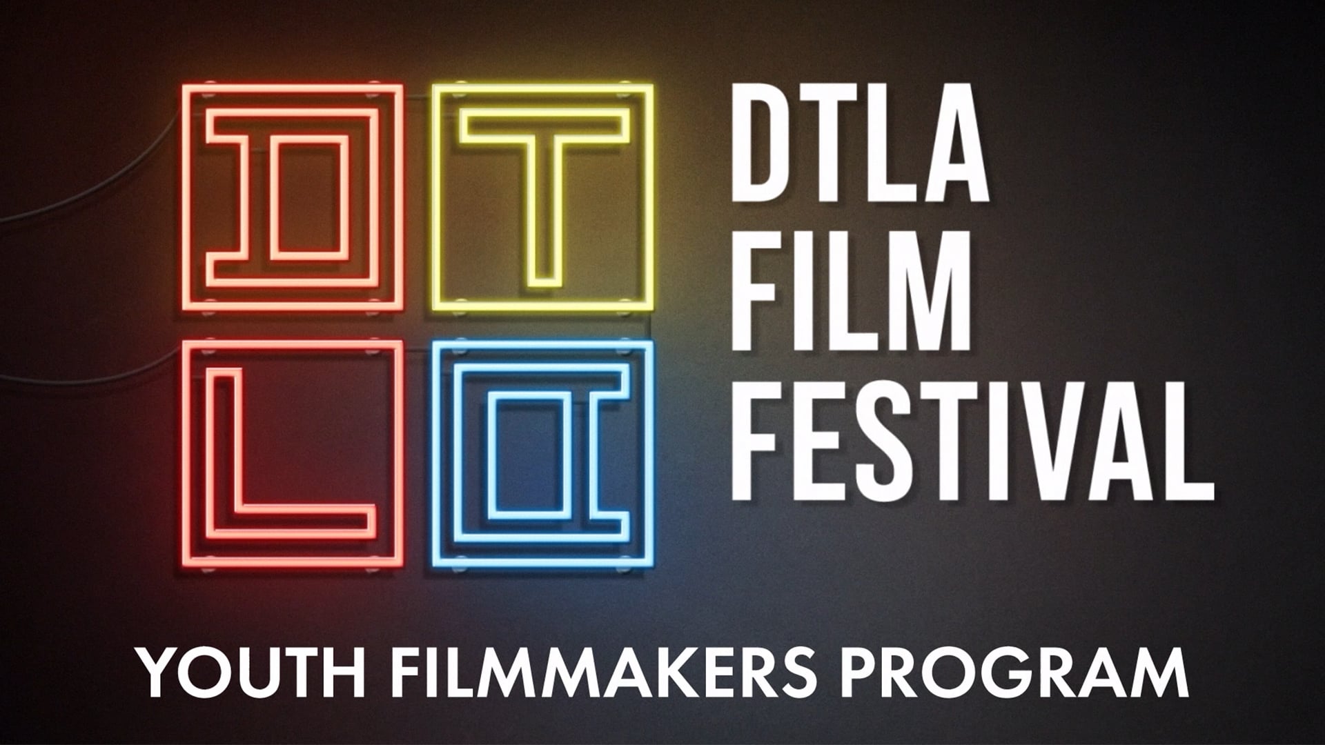 DTLA Film Festival - "Youth Filmmakers Program"