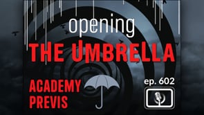 The Drop @ DFT - Ep 602 - Opening the Umbrella: PreVis