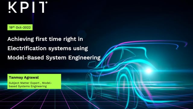 Achieving first time right in electric powertrain systems using model-based system engineering
