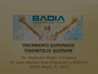 Tendinitis de Quervain Tenosinovitis DeQuervain Tratamiento Quirurgico - Dr. Alejandro Badia