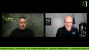 Healthy Indoors LIVE Show 10-20-22 with guest Bill Spohn