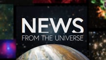 Title motif. In the center is white on-screen text reading “News from the Universe.” The text is against a dark background and placed just above a partial hemisphere of a planet resembling Jupiter. The planet has clouds and bands of orange and white. Several blurred astronomical images create a border along the left, right, and top edges of the frame.