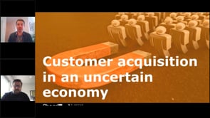 Webinar: How to Acquire Customers in an Economic Downturn