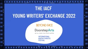 IACF Young Writers' Exchange - Doorstep Arts & Beyond Face 2022