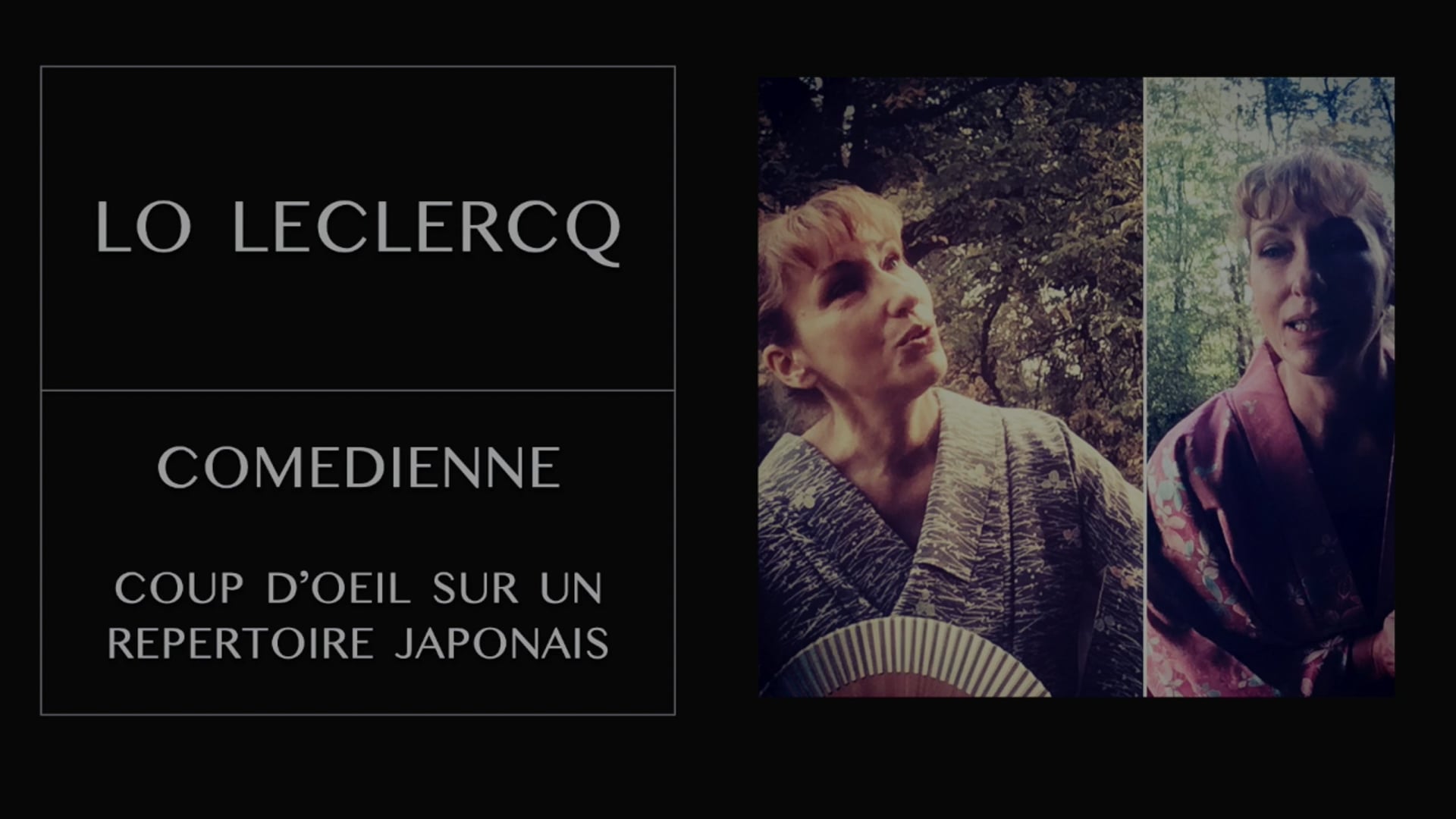 Vidéo LO LECLERCQ - SCENE - REPERTOIRE JAPONAIS