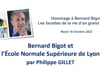 Bernard Bigot et L’École Normale Supérieure de Lyon - Philippe GILLET