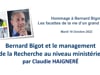 Bernard Bigot et le management de la Recherche au niveau ministériel - Claudie HAIGNERÉ
