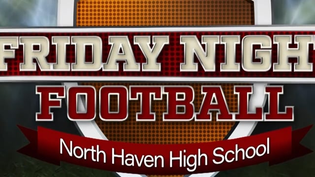 Friday Night Football: North Haven VS Simsbury - 09/09/2022