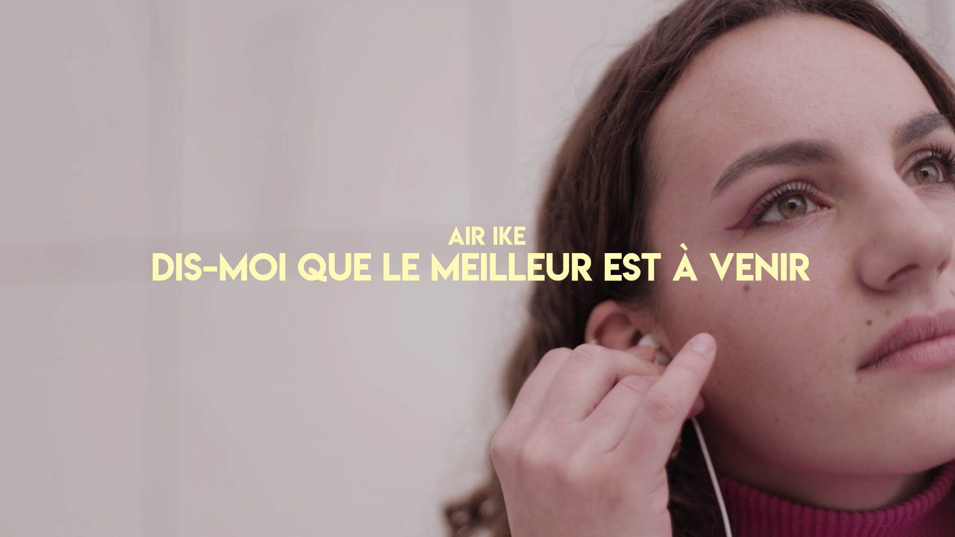 Dis-moi que le meilleur est à venir - AIR IKE - V.S.T.