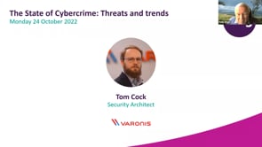 Monday 24 October 2022 - The State of Cybercrime: Threats and trends