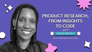 Product Research, From Insights to Code