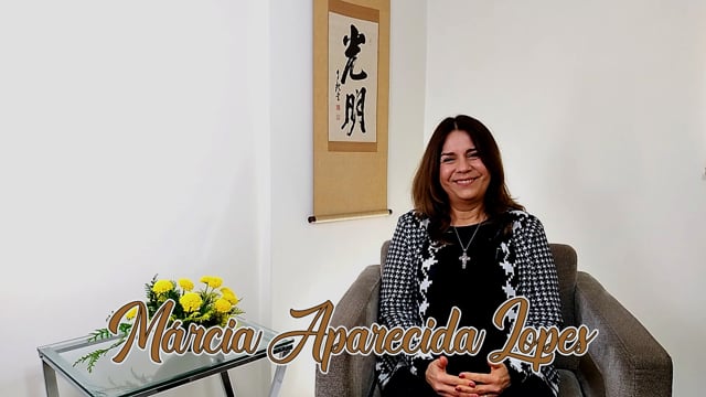 Capa do vídeo “Eu Caminho com Meishu-Sama por Márcia Aparecida de Oliveira Lopes - Igreja Tatuapé”