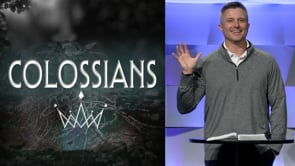 Colossians::Week Four