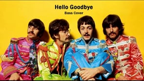 Hello Goodbye Bass Cover