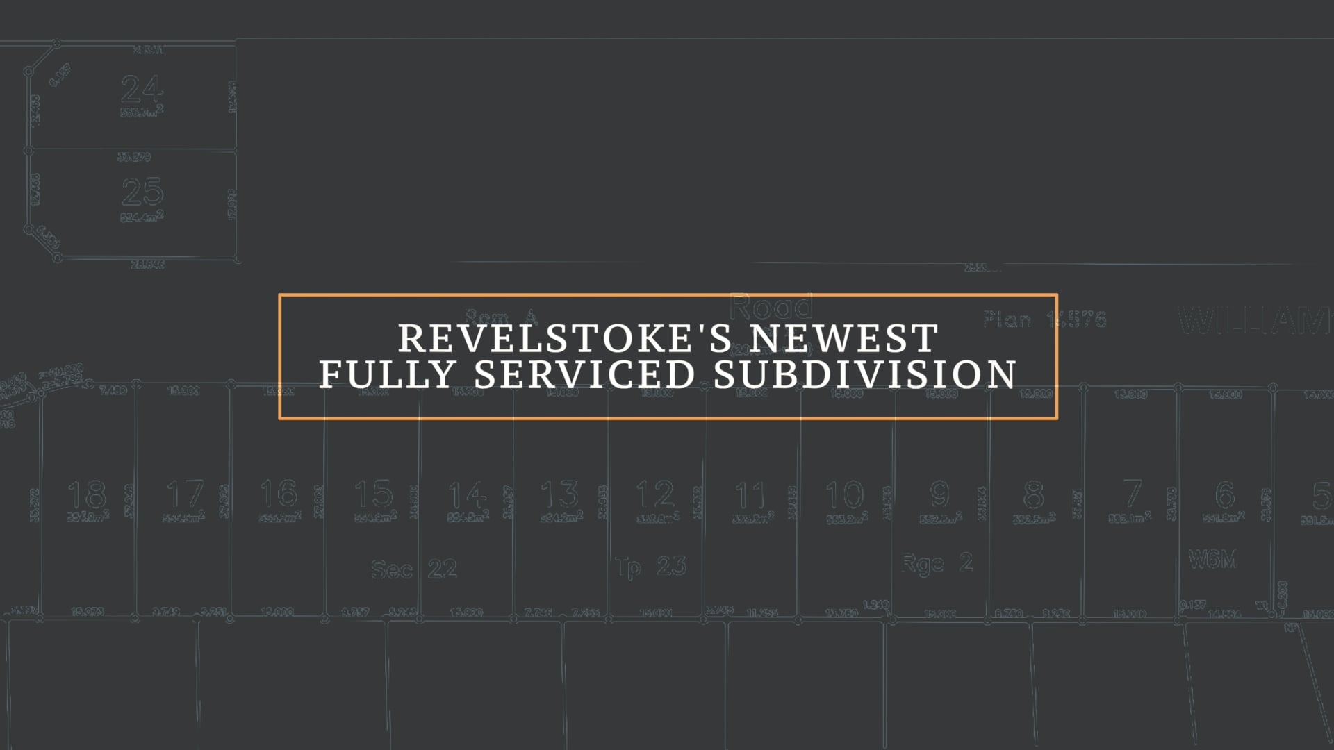 Revelstoke Land for Sale Live Life. Williams Gate